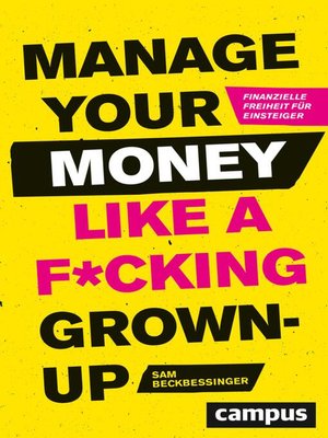 cover image of Manage Your Money like a F*cking Grown-up